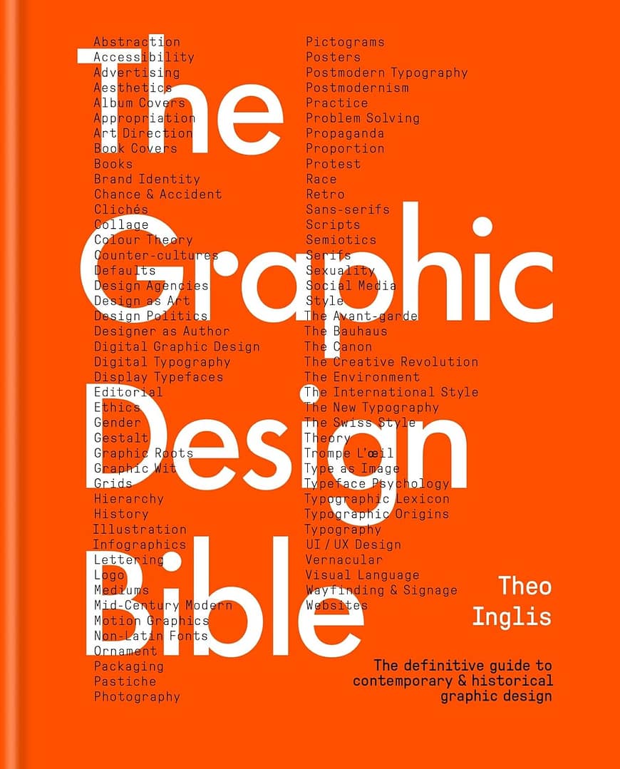 The Graphic Design Bible: The definitive guide to contemporary and historical graphic design Hardcover –